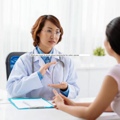What you need to know about treatments for colon cancer